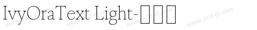 IvyOraText Light字体转换